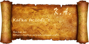 Kafka Acicét névjegykártya
